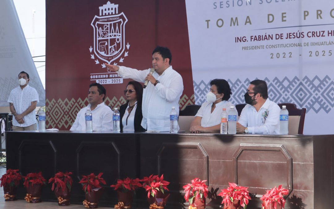 TOMA PROTESTA ING. FABIÁN CRUZ HERNÁNDEZ COMO ALCALDE  DE IXHUATLÁN DEL SURESTE, ADMINISTRACIÓN 2022 -2025